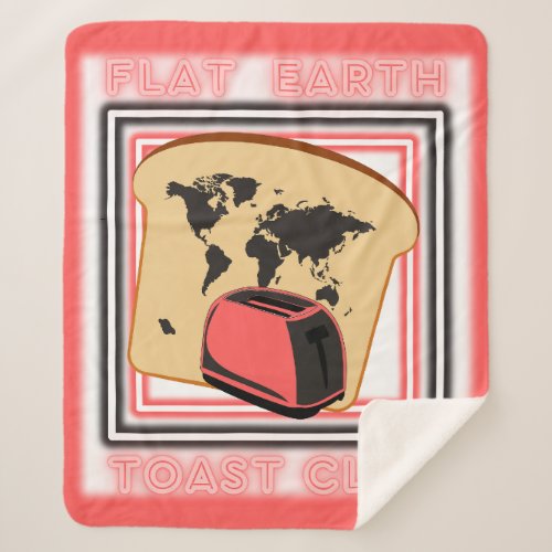 Flat Earth Toast Club Sherpa Blanket