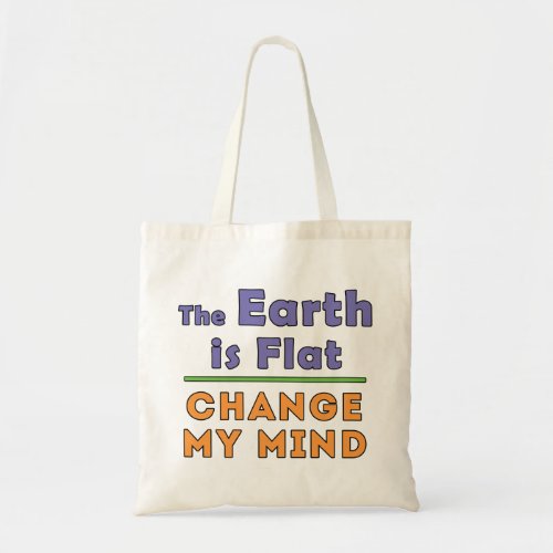 Flat Earth Tote Bag