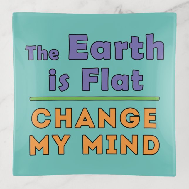 Flat Earth   Trinket Tray (Front)