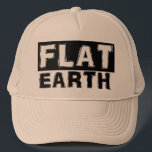 Flat Earth Trucker Cap<br><div class="desc">Designed by The Original Flat Earth Sticky Tape man!! this is a collectors piece. With the YouTube channels errupting with Flat Earth content, Mr Flat Taxi/ Flat Earth Addict has brought his design into his first wearable product.</div>