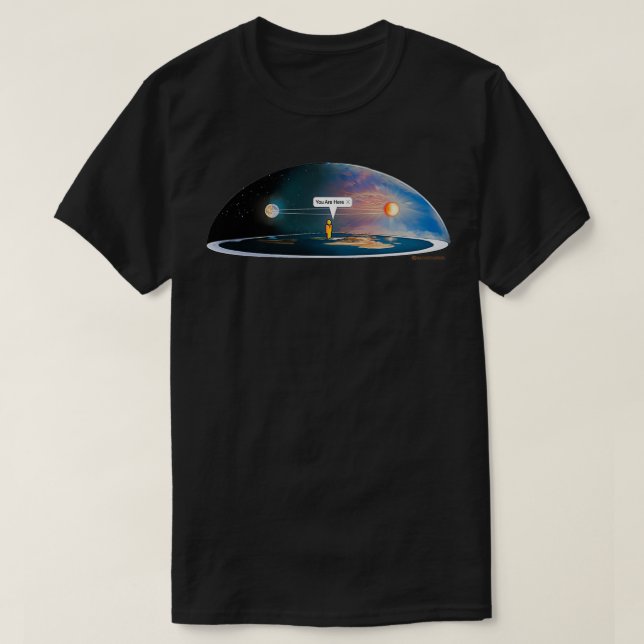 Flat Earth YOU ARE HERE T-Shirt (Design Front)