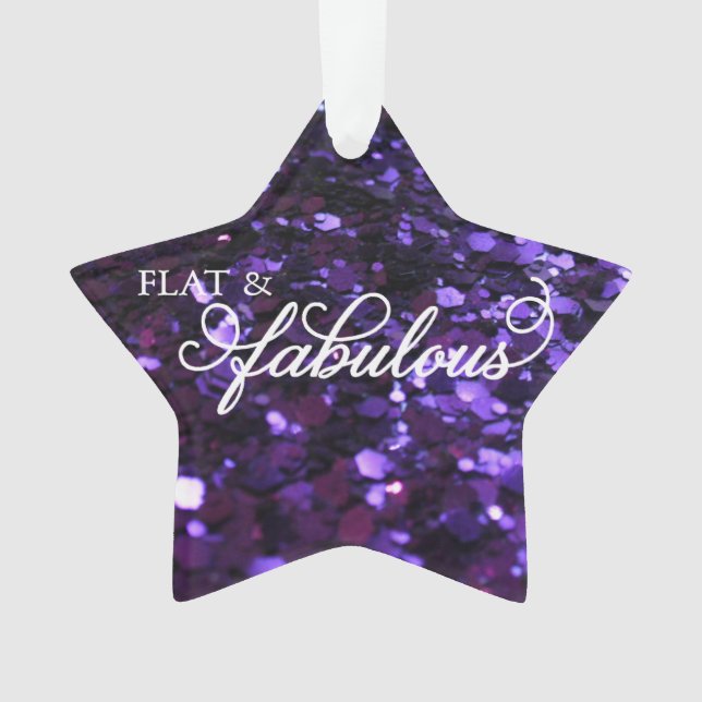 Flat & Fabulous ornament (Front)