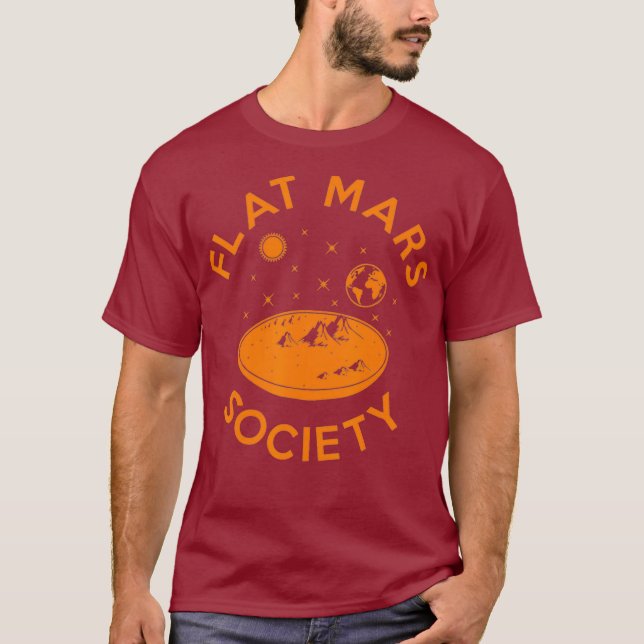 Flat Mars Society Flat Earth Universe Sci-Fi T-Shirt (Front)