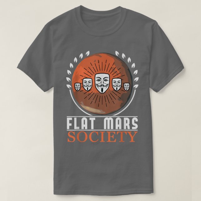 Flat Mars Society Space Astronaut Science Nasa598 T-Shirt (Design Front)