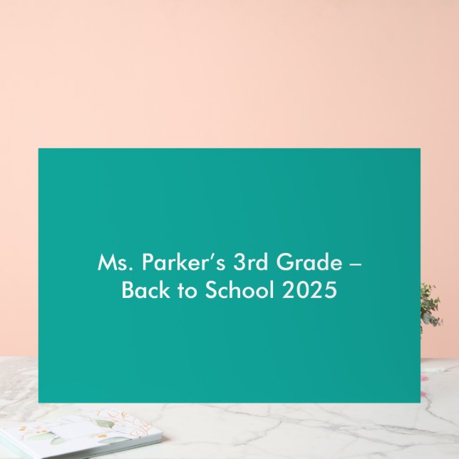 Flat Teal Background – Back-to-School Texture Acrylic Sign (Wedding)