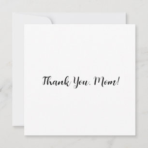 Flat ‘Thank You, Mom!’ Card with Floral Back