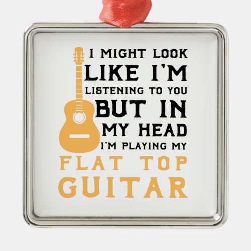 Flat top guitar gift ideas for guitarist metal ornament