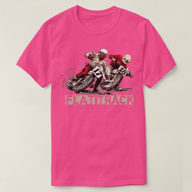 Flat Track Motorcycles  T-Shirt (Design Front)