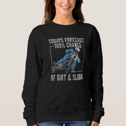 Flat Tracker Quote For A Motorcycle Flat Track Rid Sweatshirt