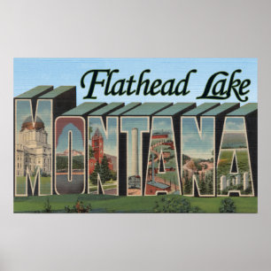 Flathead Lake, Montana - Large Letter Scenes Poster