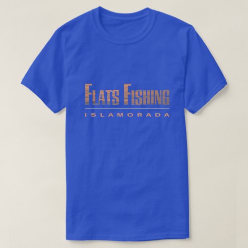 Flats Fishing Islamorada Florida T_Shirt