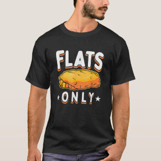 Flats Only Buffalo Wings T Shirt