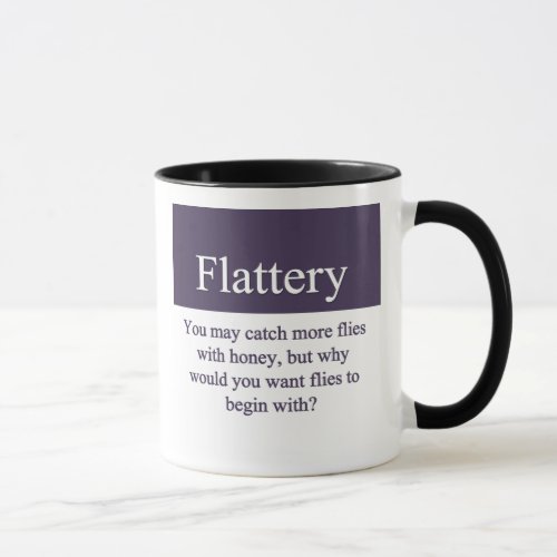 Flattery Mug