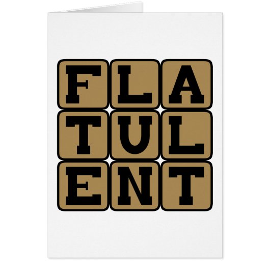 Flatulent, Full of Farts Cards (Front)