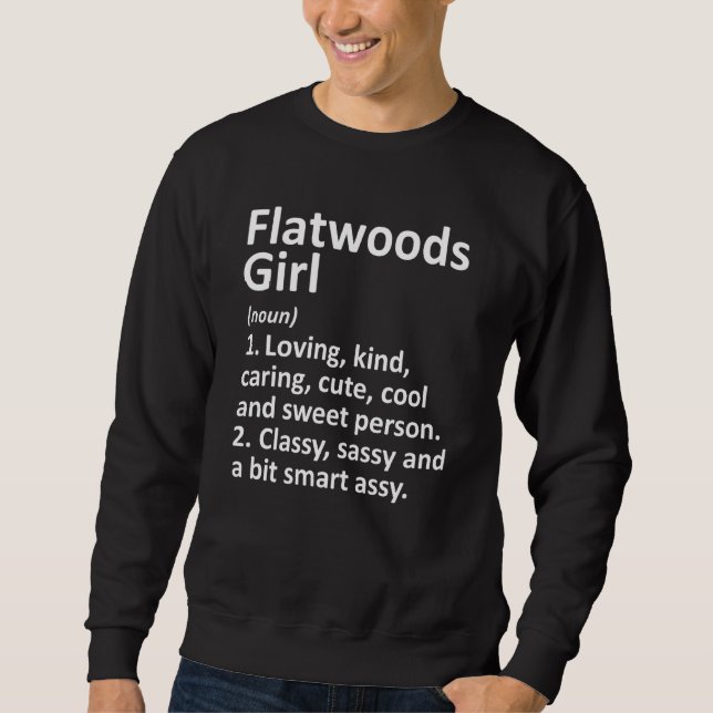 Flatwoods Girl Ky Kentucky Funny City Home Roots Sweatshirt (Front)