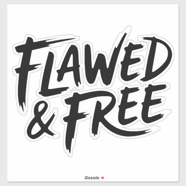 Flawed and Free Sticker (Sheet)