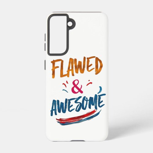 Flawed  Awesome _ Phone Case