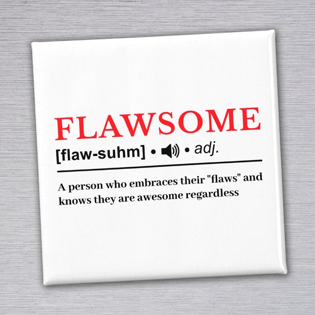 Flawsome - Customizable Dictionary Definition Magnet (Creator Uploaded)