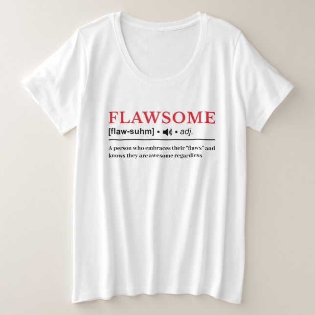 Flawsome - Customizable Dictionary Definition Plus Size T-Shirt (Design Front)