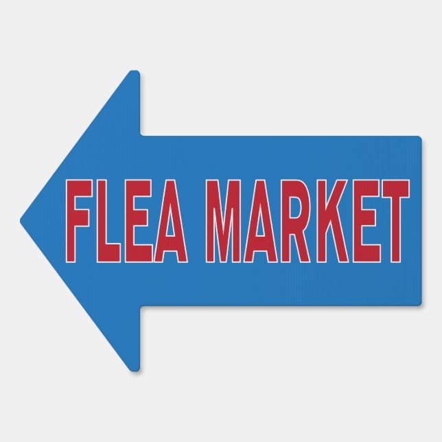 Flea Market direction arrow advertising Sign (Front)