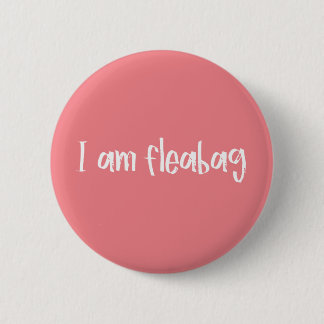 Fleabag Quote Button