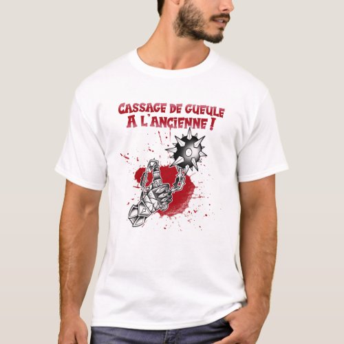 Flau mdival _ cassage de gueule a lancienne  T_Shirt