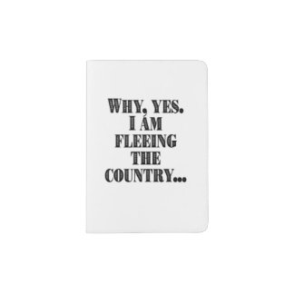 Fleeing the country passport holder