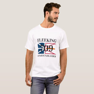 Fleeking Newfoundlander Newfoundland 709 T-Shirt