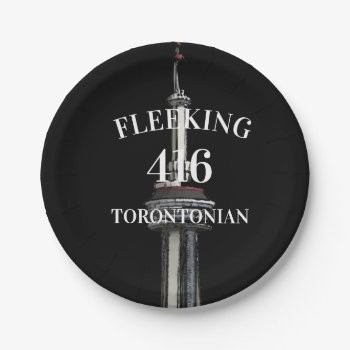 Fleeking Torontonian Ontario 416 Toronto Custom   Paper Plates by Lighthouse_Route at Zazzle