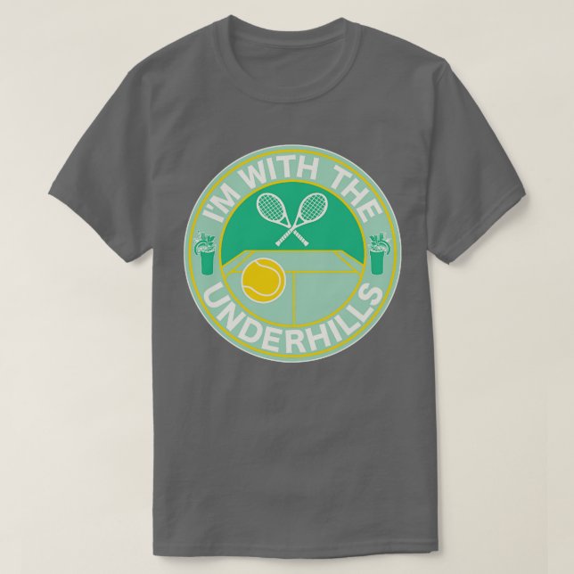 Fletch Im With the Underhills T-Shirt (Design Front)