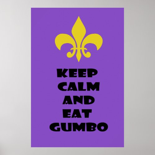 Fleur de Lis Keep Calm Eat Gumbo Purple Poster
