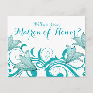Fleur de Lyrica Matron of Honor Request teal Invitation