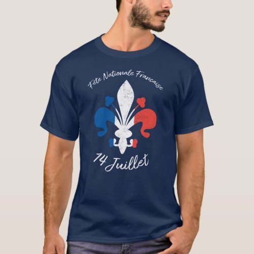 Fleur de Lys Fete Nationale Francaise 14 Juillet T_Shirt