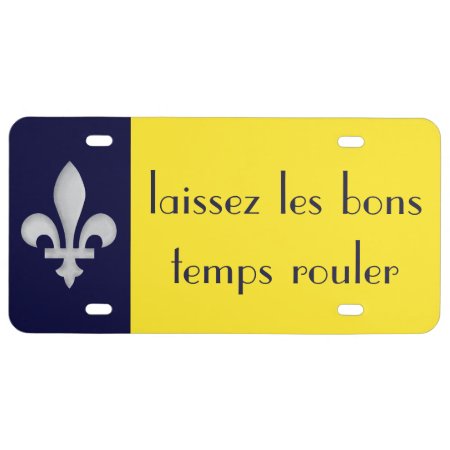 Fleur De Lys Laissez Les Bons Temps Rouler License Plate