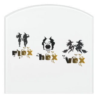 Flex. Hex. Vex. Body Positive & Diverse Witches Door Sign