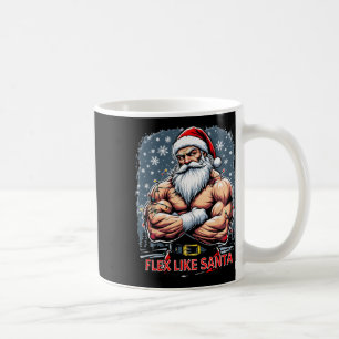 Flex Like Santa Claus Bodybuilder Christmas Gym Wo Coffee Mug