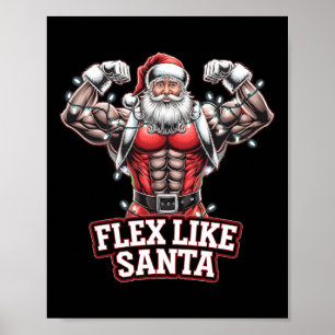 Flex Like Santa Claus Bodybuilder Christmas Gym Wo Poster