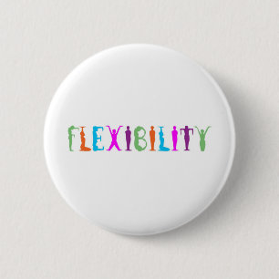 Flexibility Button