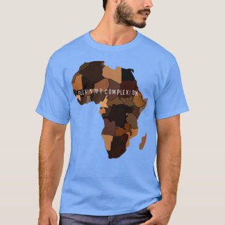 Flexin My Complexion  T-Shirt