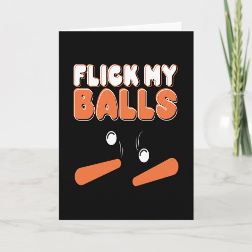 Flick My Balls Pinball Arcade Retro Card