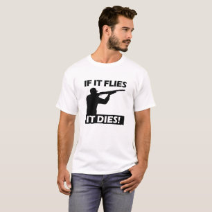 Flies Dies Funny Tshirt