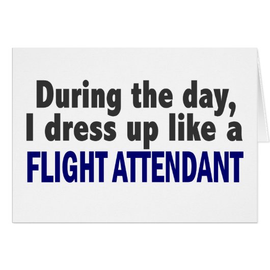 Flight Attendant During The Day Cards (Front Horizontal)