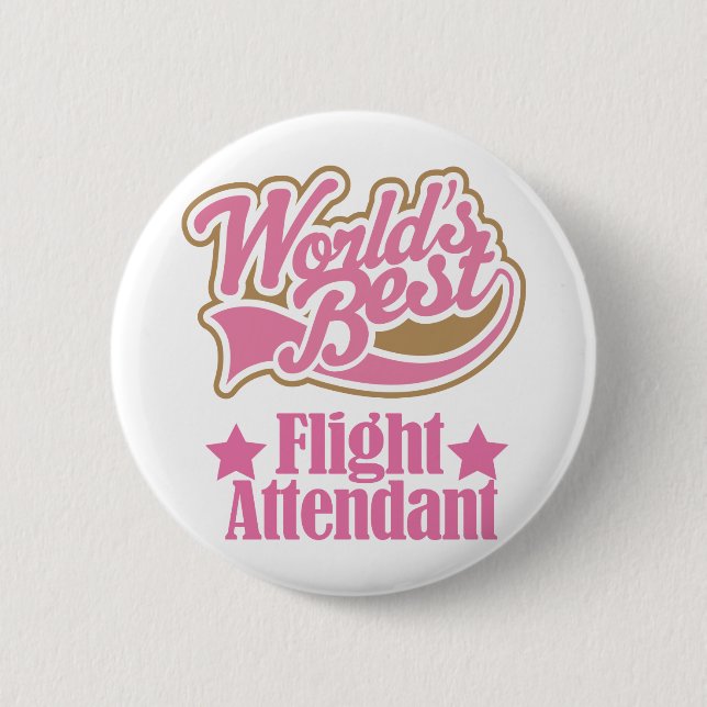 Flight Attendant Gift (Worlds Best) Pinback Button (Front)