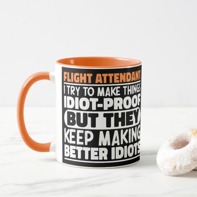 Flight Attendant I Try To Make Things Funny Quote Mug (With Donut)