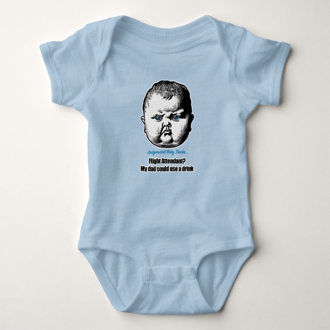Flight Attendant? My Dad could use a drink Baby Bodysuit (Front)