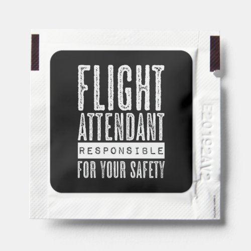 Flight Attendant Saying Stewardess Cabin Crew Hand Sanitizer Packet