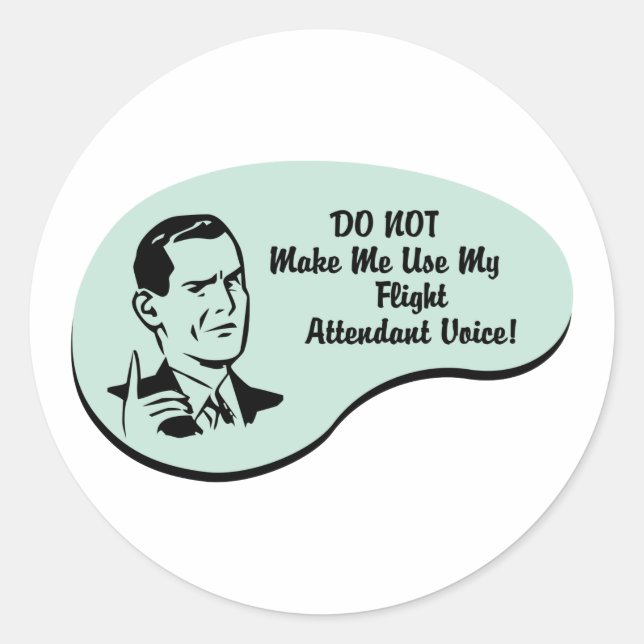 Flight Attendant Voice Classic Round Sticker (Front)
