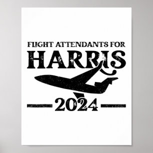 Flight Attendants For Kamala Harris 2024 Election  Poster