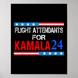 Flight Attendants For Kamala Harris 2024  Poster