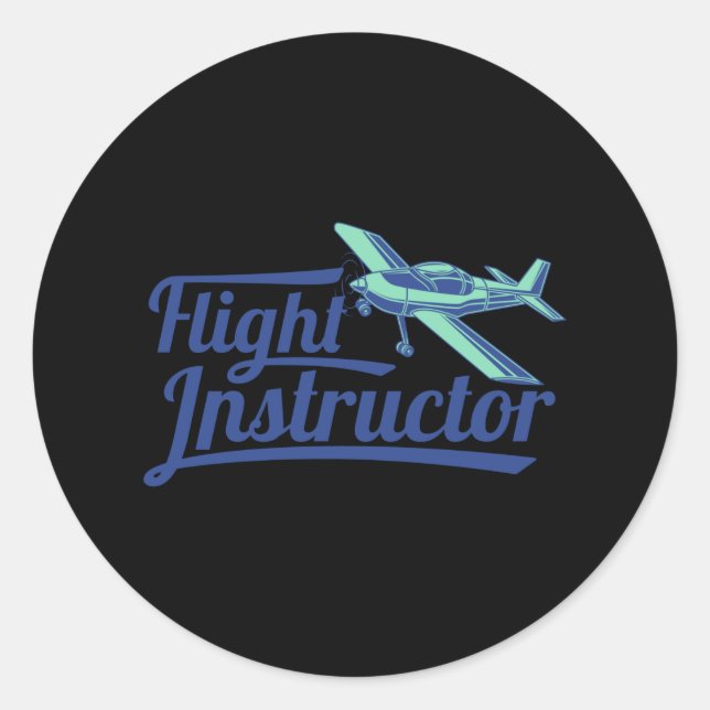 Flight Instructor Pilot Trainer CFI Aviation Classic Round Sticker (Front)
